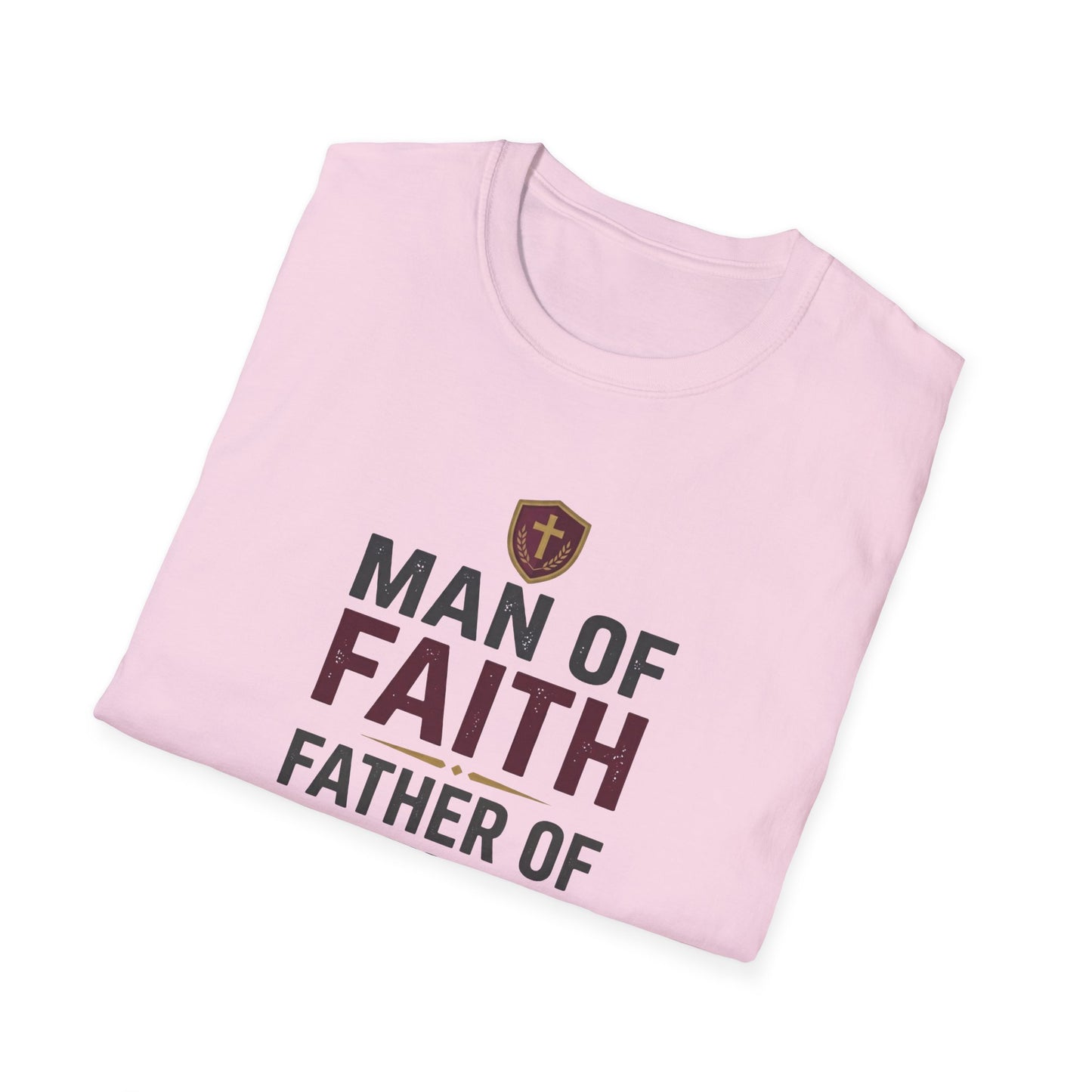 Man of Faith Father of Strength T-Shirt