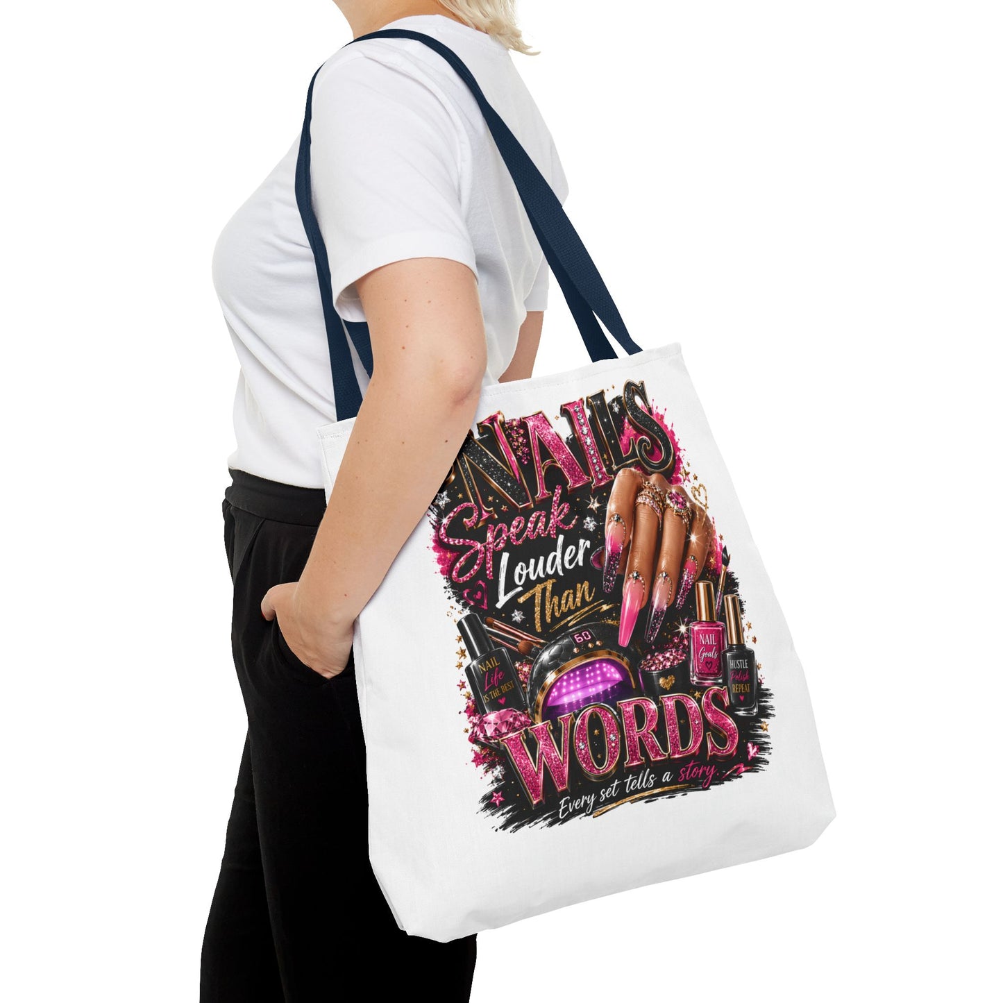 Nails Speak Louder Than Words Tote Bag – Glam Nail Technician Gift
