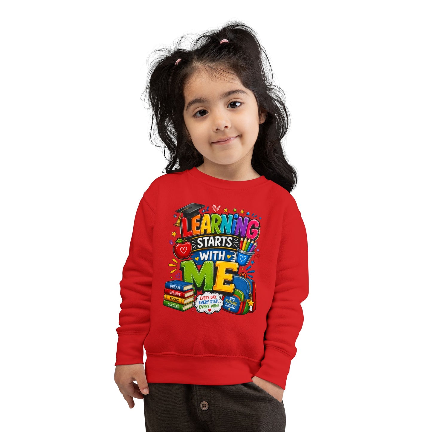Learning Starts With Me Toddler Sweatshirt — Cute Back-to-School Kids Graphic Pullover