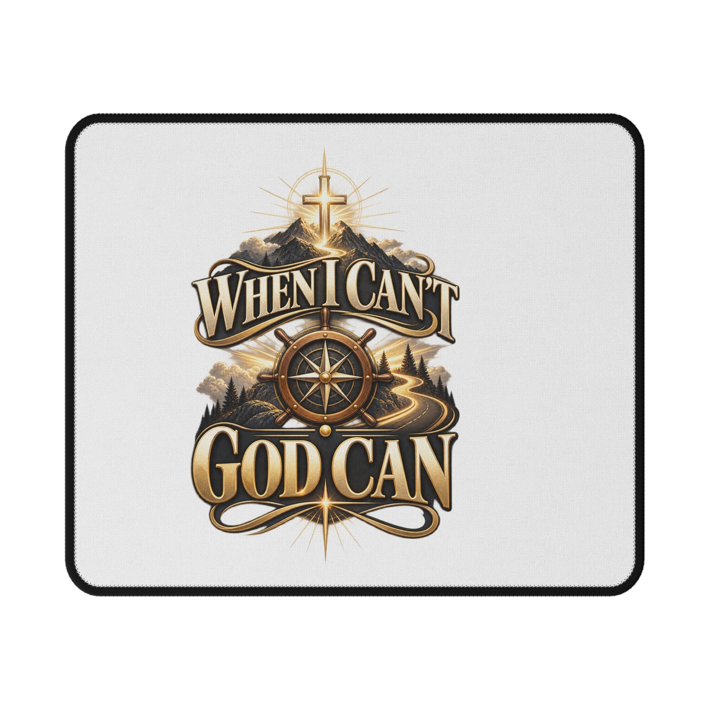 When I Can't God Can Mouse Pad — Christian Inspirational Non‑Slip Gaming Pad