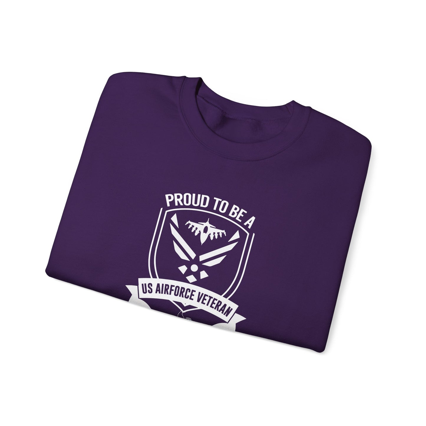 Proud to Be a US Airforce Veteran Sweatshirt