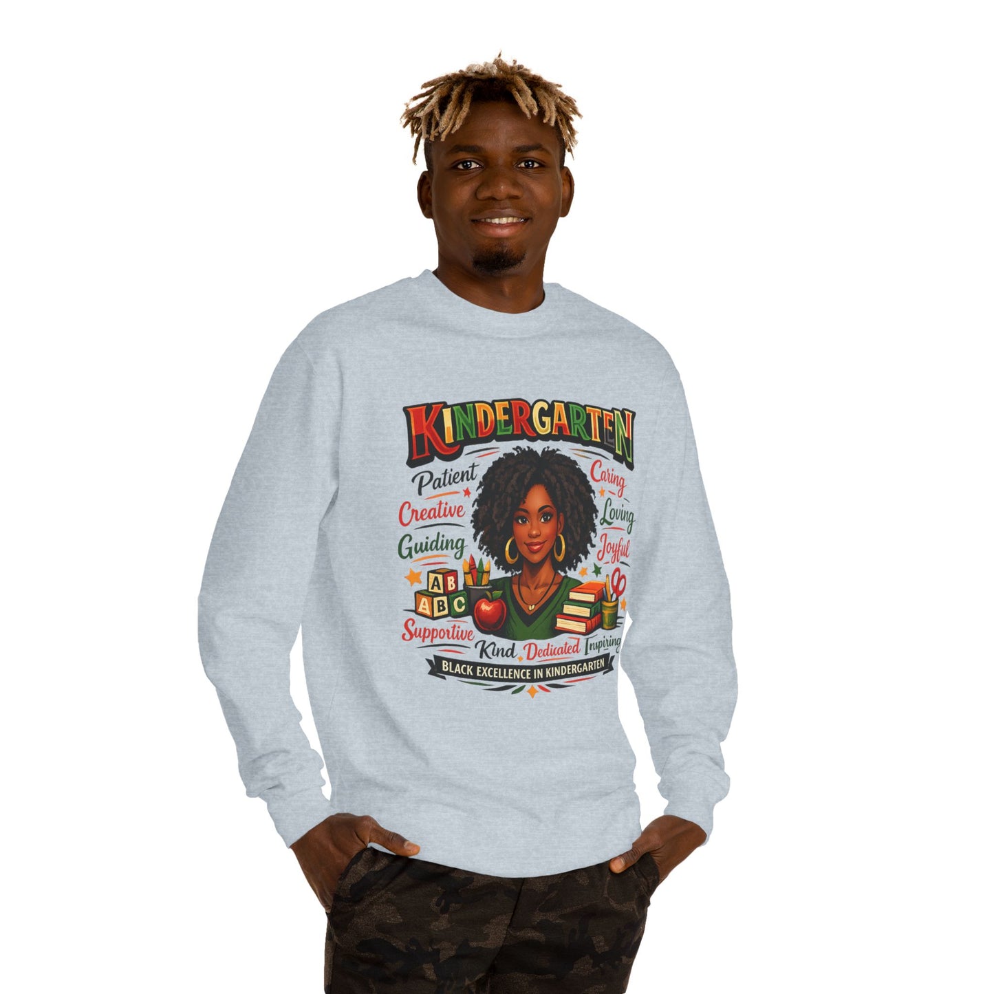 Kindergarten Teacher Sweatshirt — Black Excellence in Kindergarten, Patient Caring Educator Gift