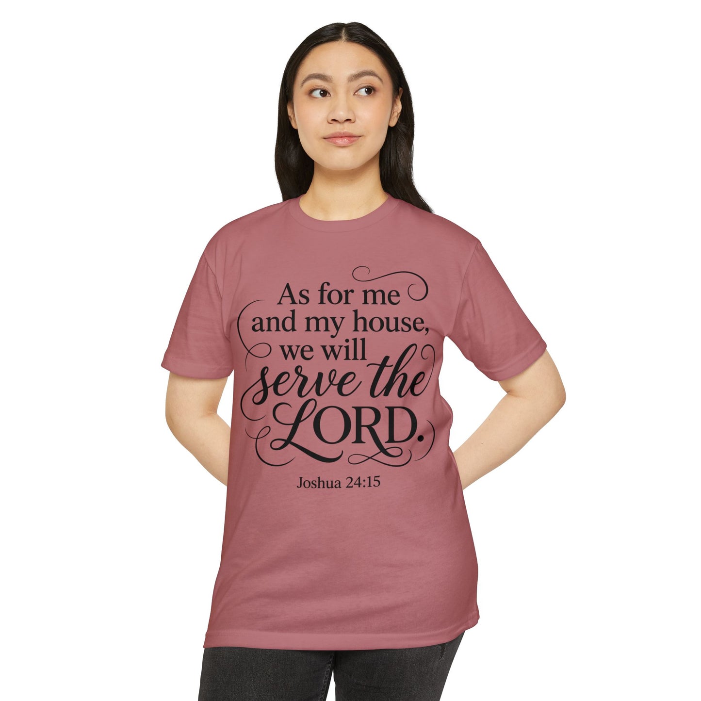 Serve the Lord Joshua 24:15 T-Shirt