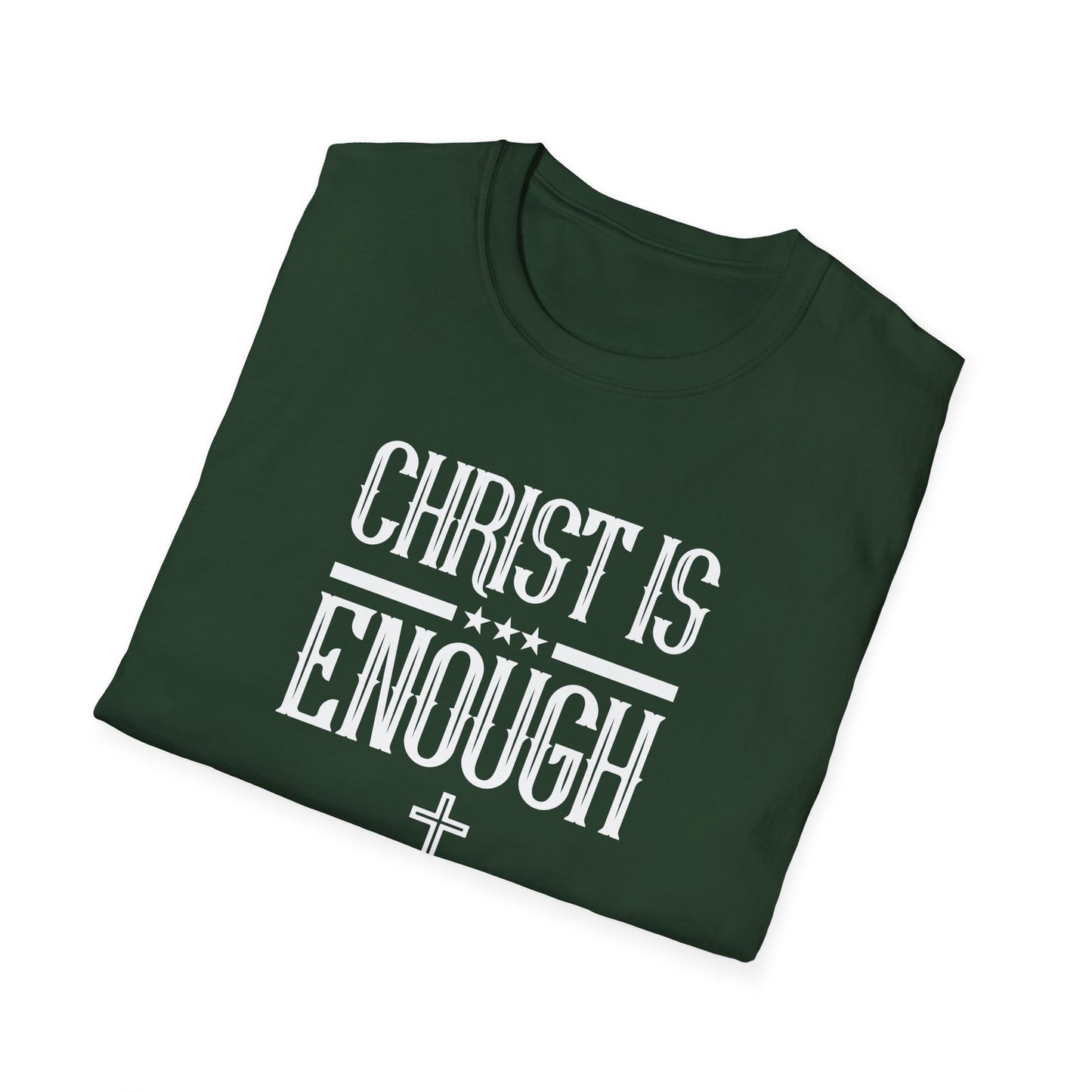Christ Is Enough T-Shirt