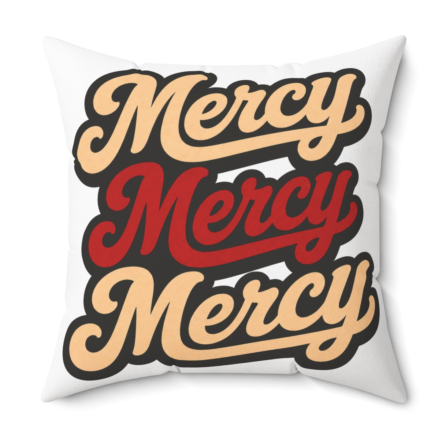 Mercy Mercy Mercy Throw Pillow — Retro Script Accent Cushion