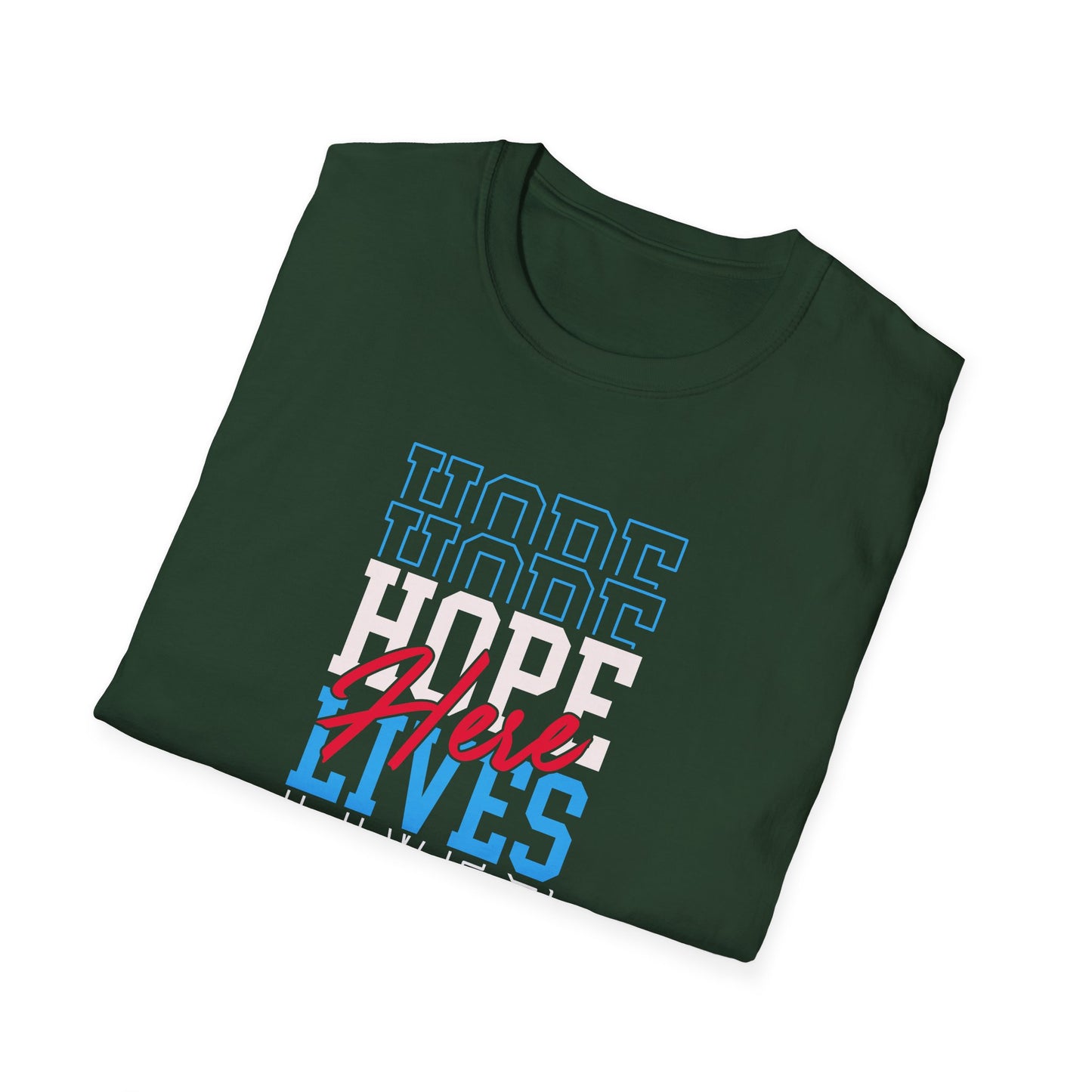 Hope Lives Here T-Shirt