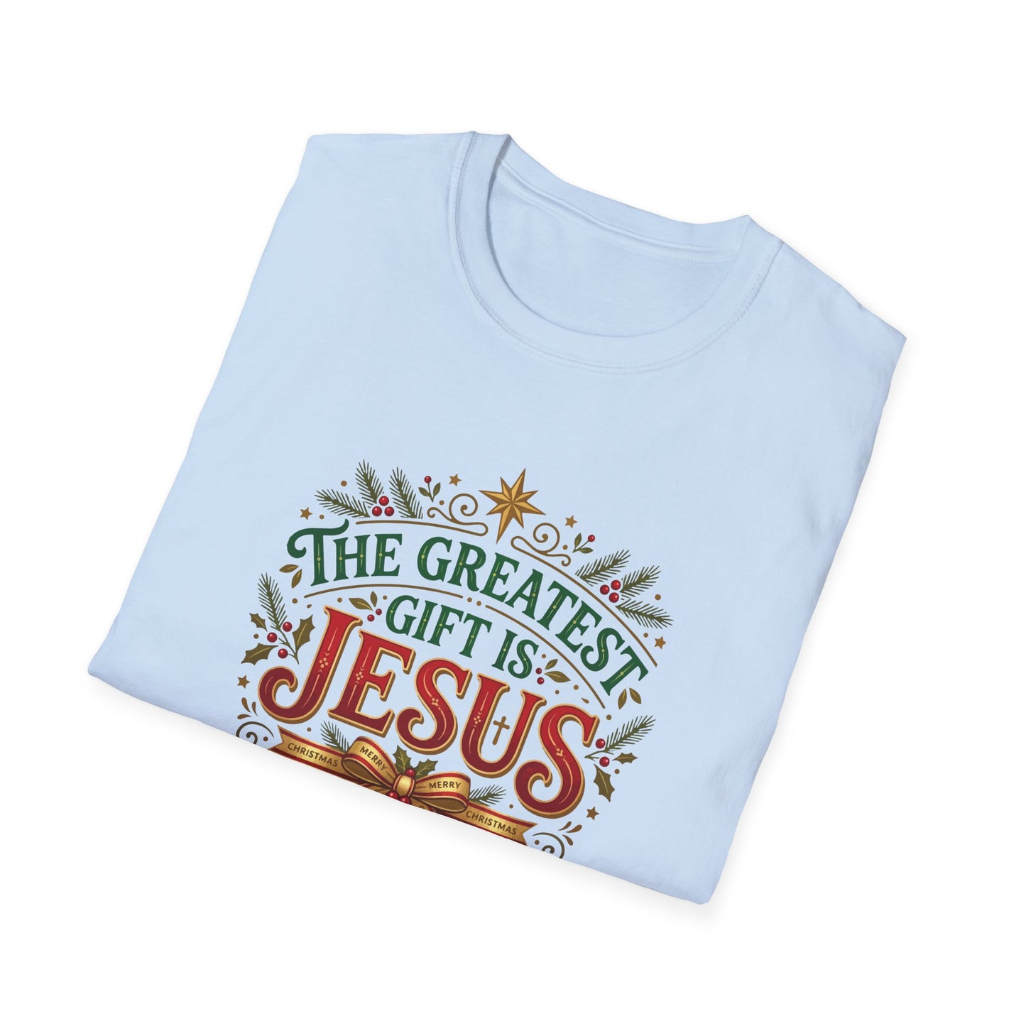 The Greatest Gift Is Jesus T‑Shirt
