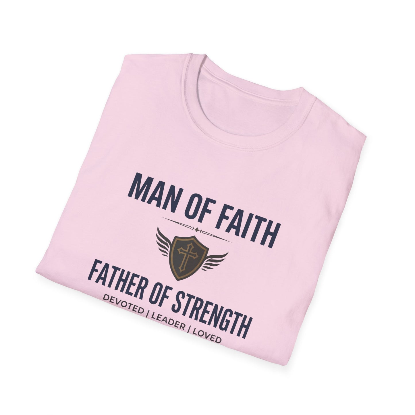 Man of Faith "Father of Strength" T-Shirt