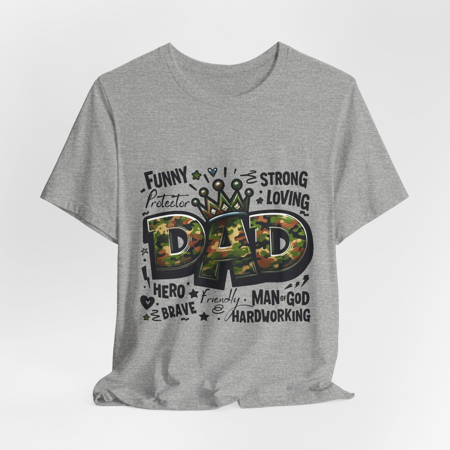 Dad Camo Crown T‑Shirt — 'DAD' Military Camo Design with Loving Words (Father's Day Gift)