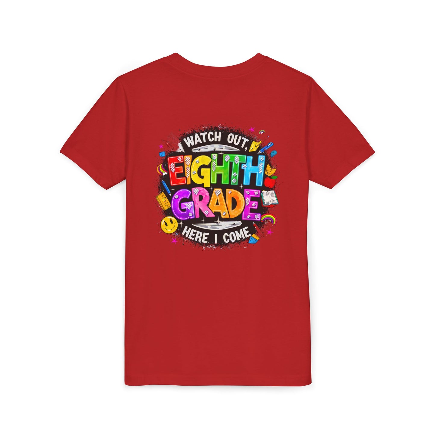 Eighth Grade Kids T‑Shirt — "Watch Out, Eighth Grade Here I Come" Back-to-School Tee
