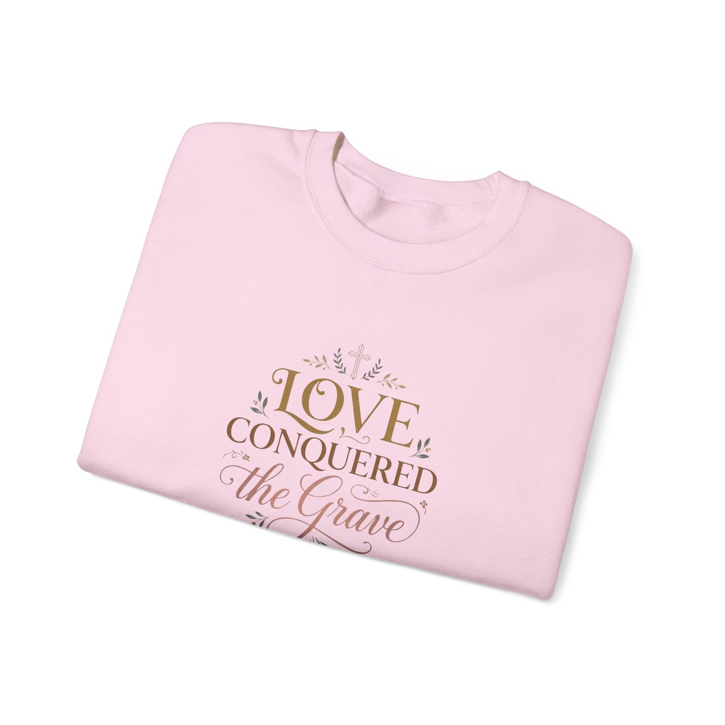 Love Conquered the Grave Crewneck Sweatshirt