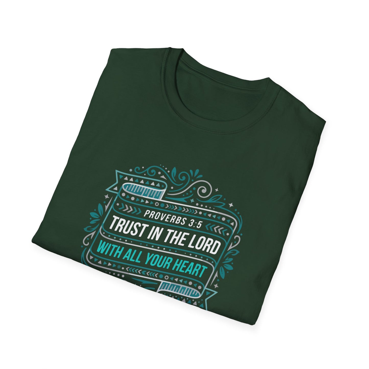 Proverbs 3:5 "Trust in the Lord with All Your Heart" T-Shirt