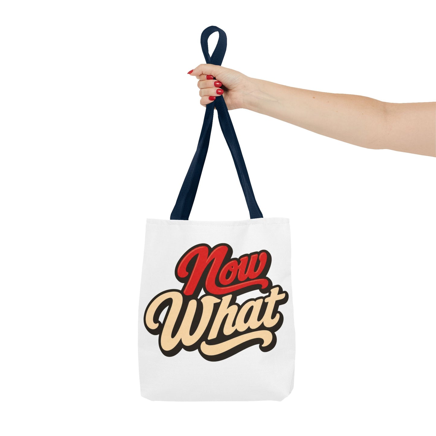 Now What Tote Bag — Retro Script Graphic Tote