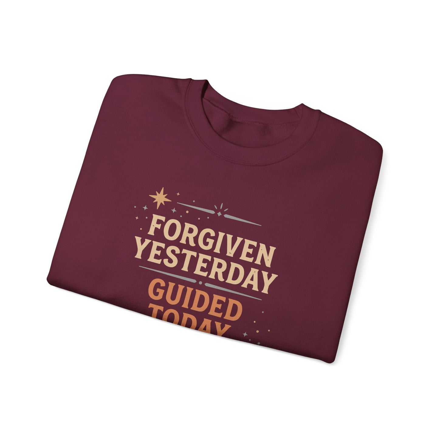 Forgiven Yesterday Guided Today Sweatshirt