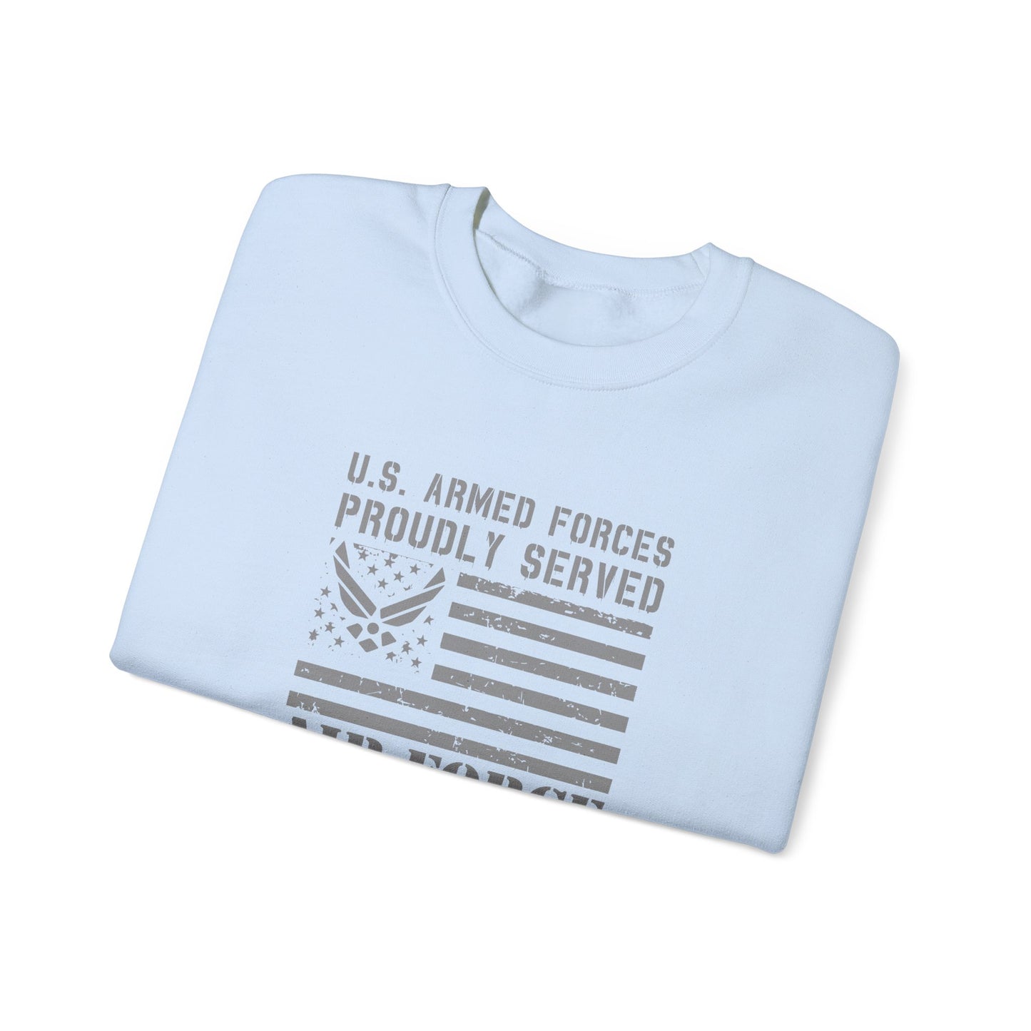 U.S. Armed Forces Proudly Served Air Force Sweatshirt