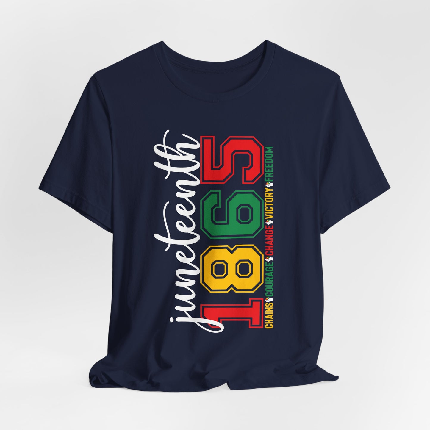 Juneteenth 1865 Celebration Tee — Black History Freedom T-Shirt
