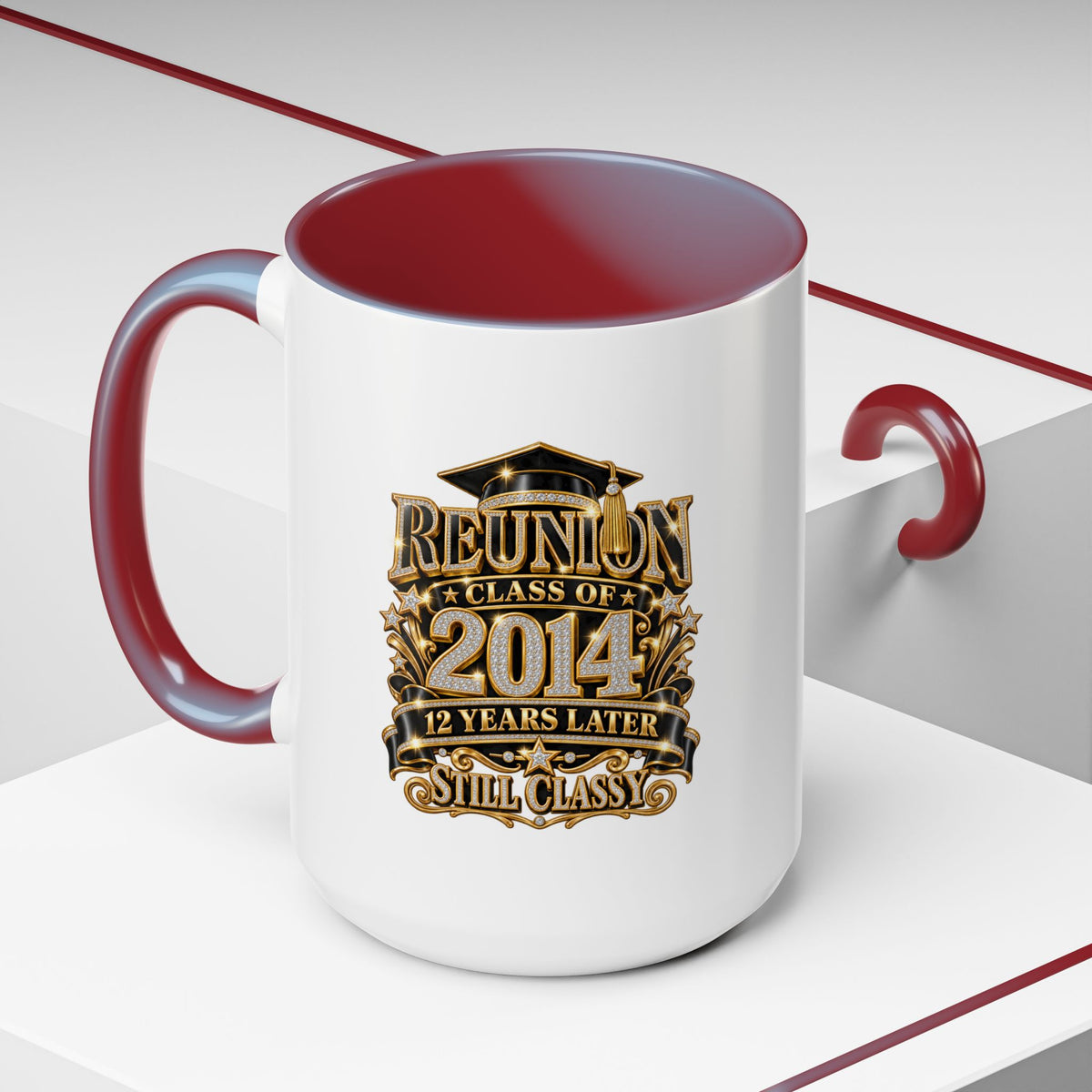 Reunion Class of 2014 Coffee Mug — "Still Classy" 10‑Year Reunion Gift