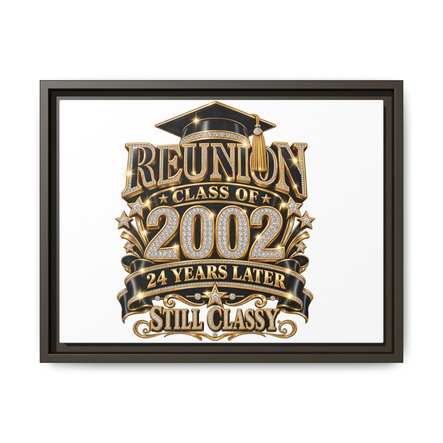 Reunion Class of 2002 Framed Canvas — "Still Classy" 24 Years Later