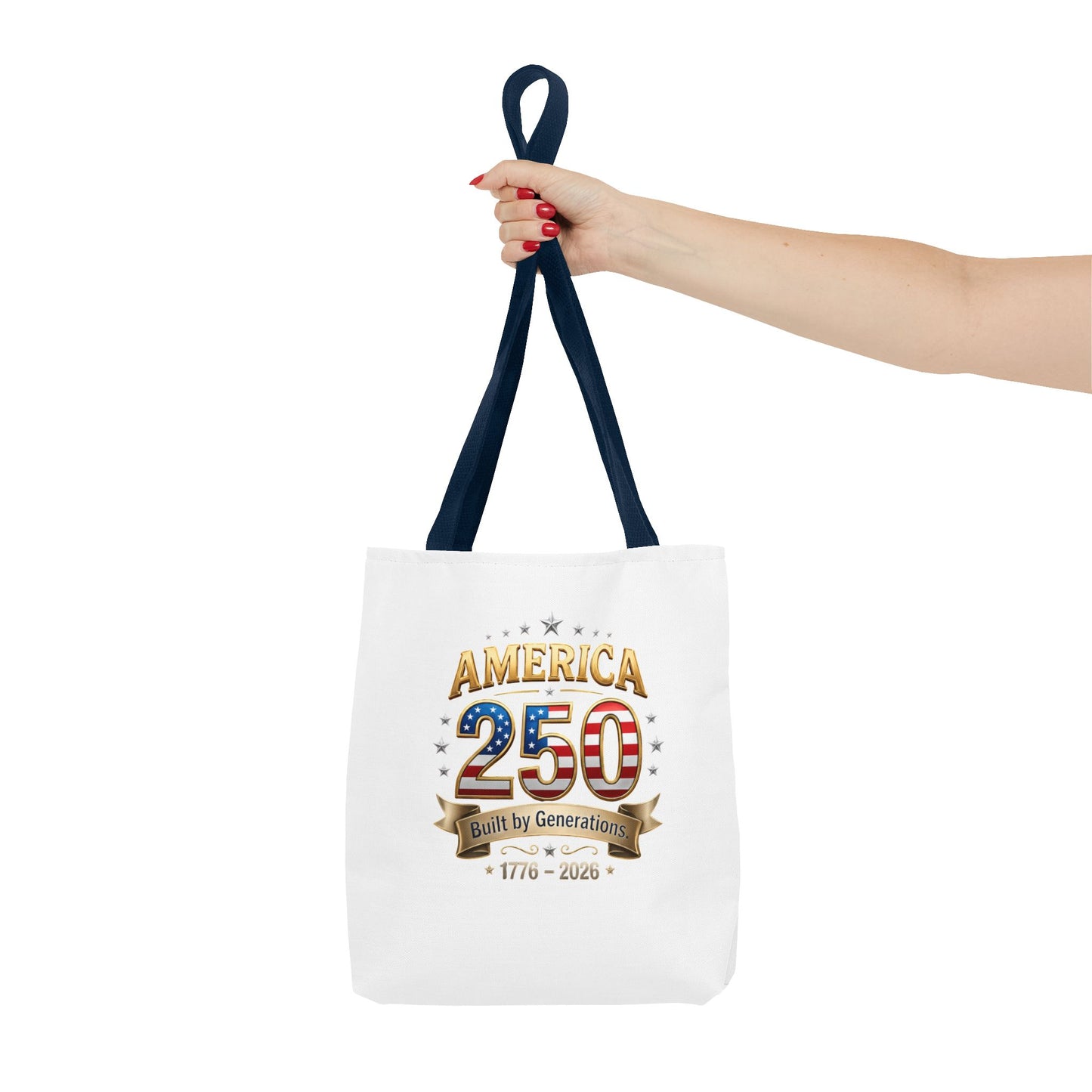 America 250 Tote Bag — 1776–2026 Patriotic Celebration Tote