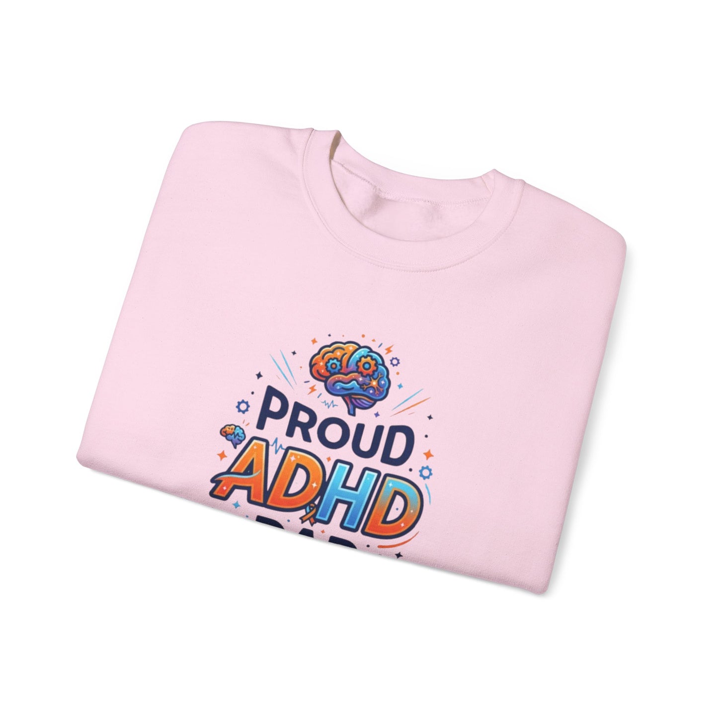 Proud ADHD Dad Crewneck Sweatshirt