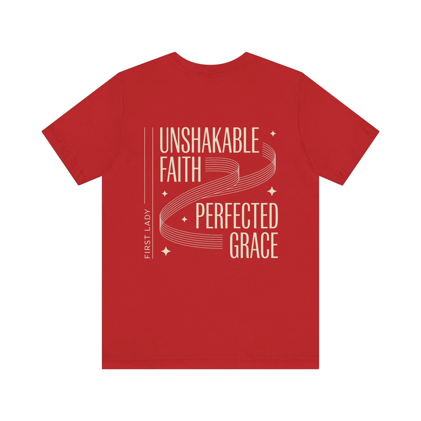 Unshakable Faith, Perfected Grace Tee