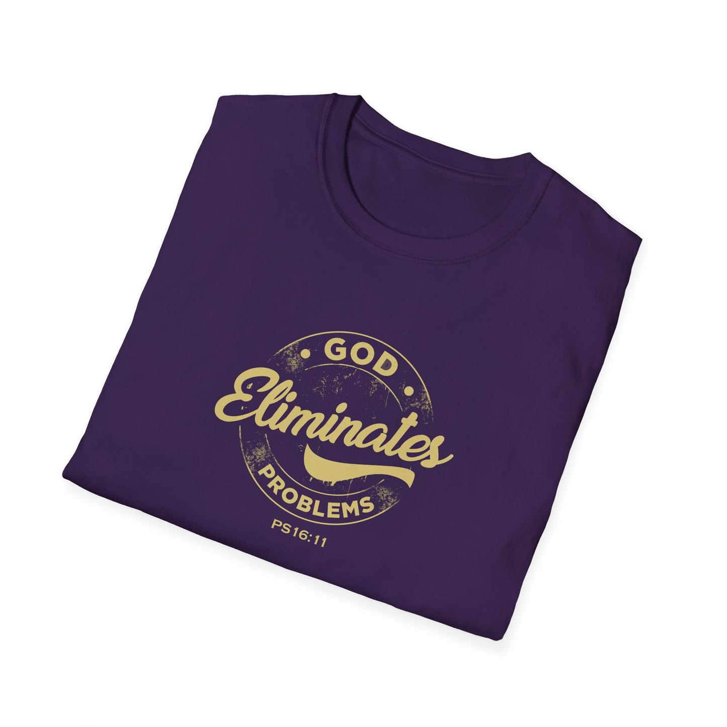 God Eliminates Problems Ps16:11 T-Shirt