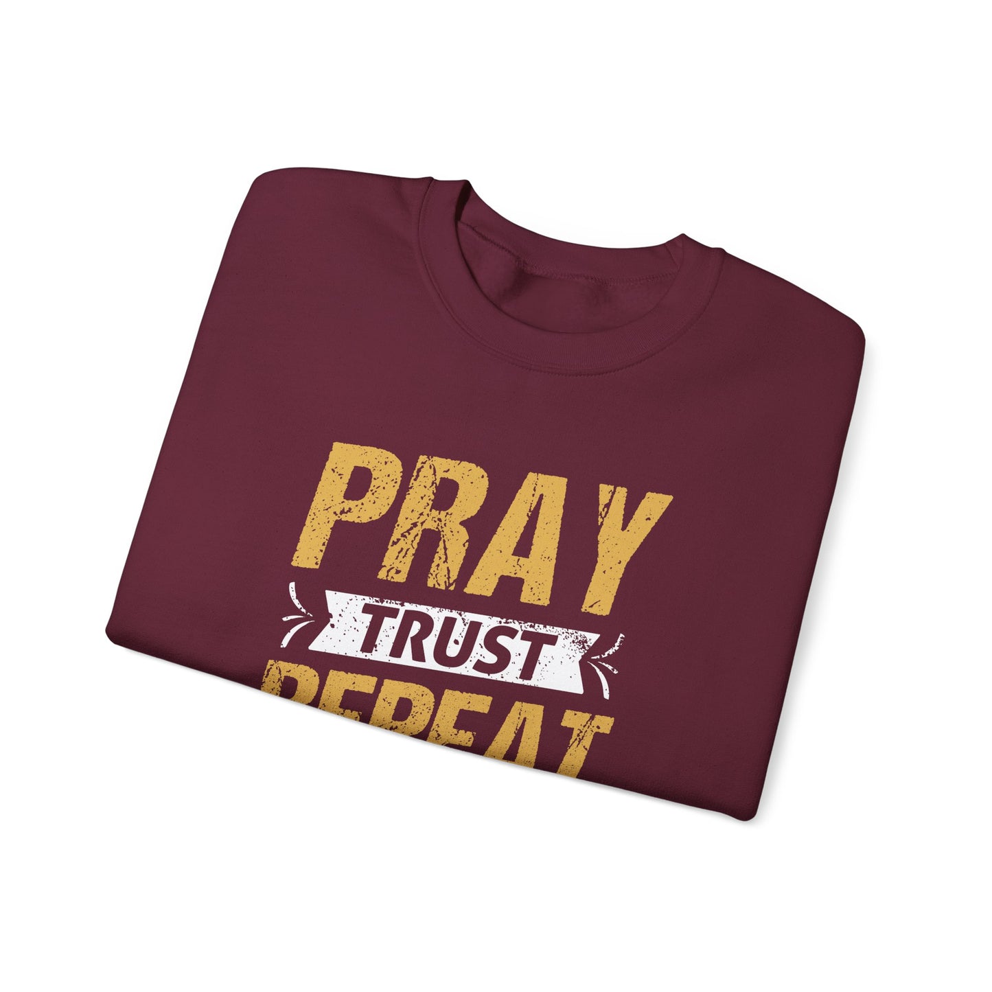 Pray Trust Repeat Sweatshirt