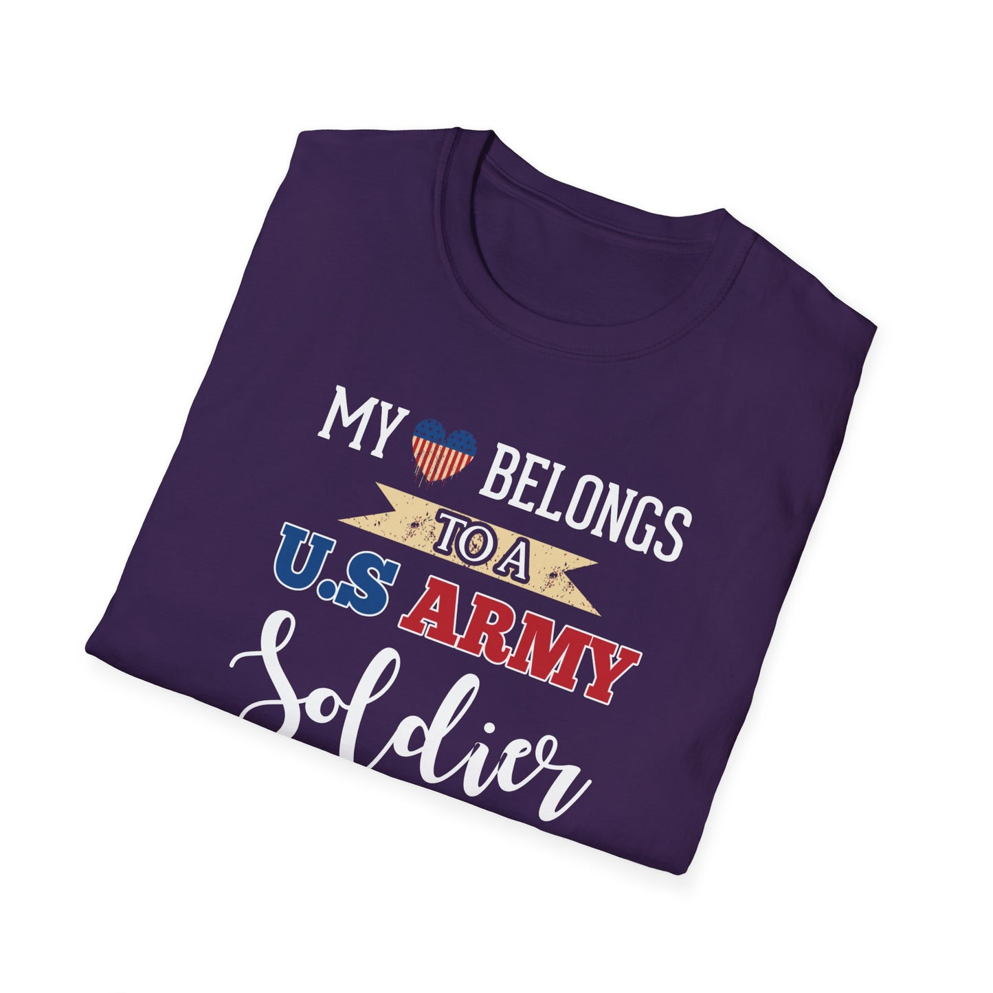 My Heart Belongs To A U.S. Army Soldier T-Shirt