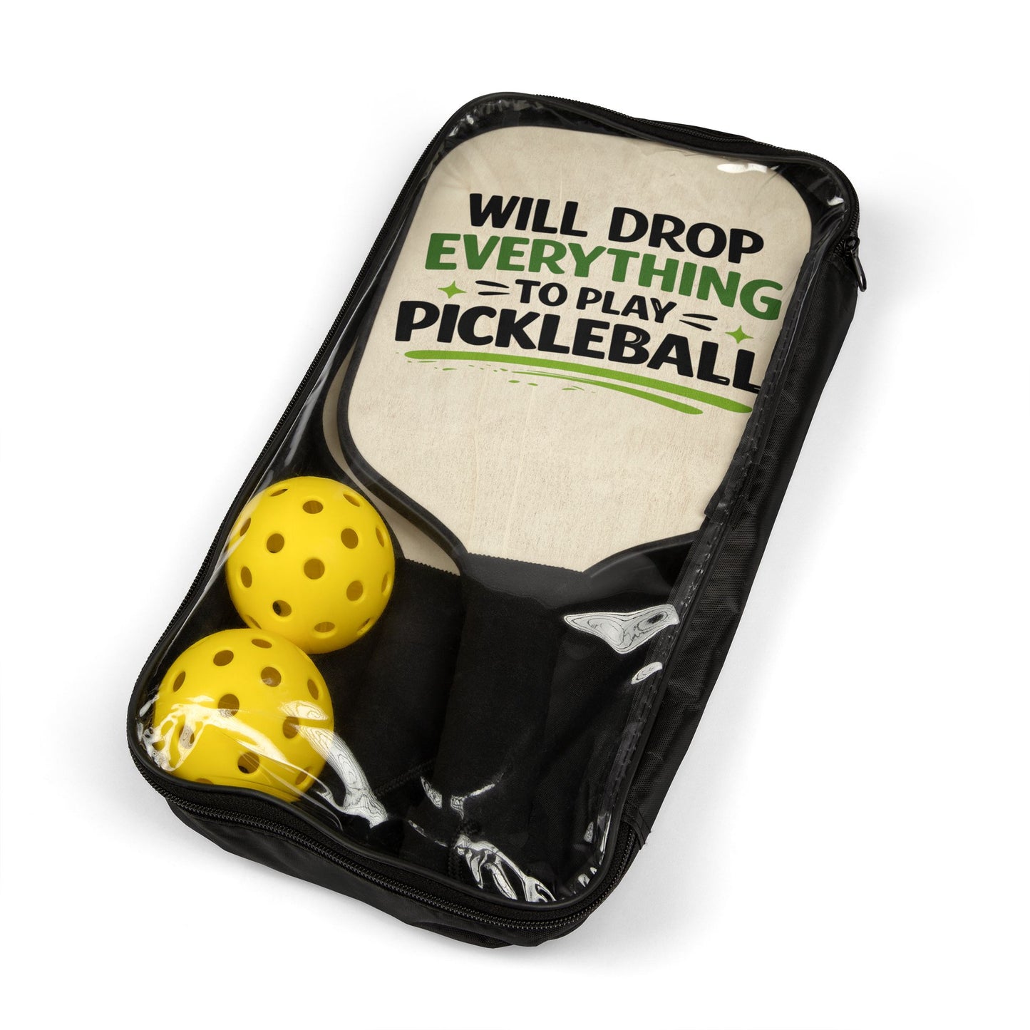 Pickleball Paddle Set — "Will Drop Everything to Play Pickleball" Paddle & 2 Balls