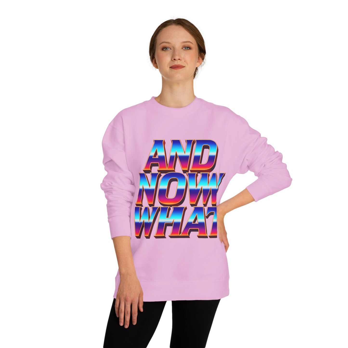 And Now What Sweatshirt — Retro Gradient Statement Crewneck