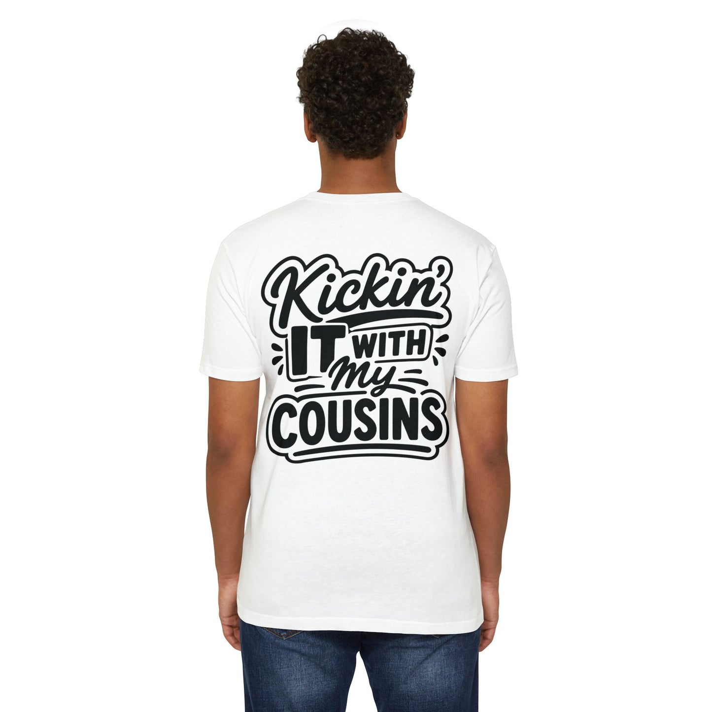 Kickin' It With My Cousins T-Shirt