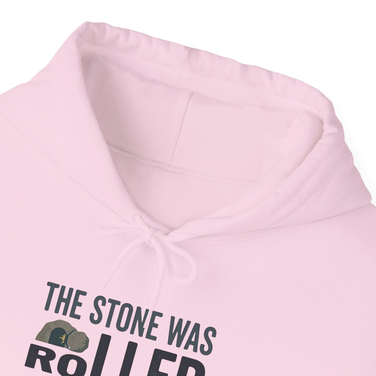 'The Stone Was Rolled Away' Hoodie