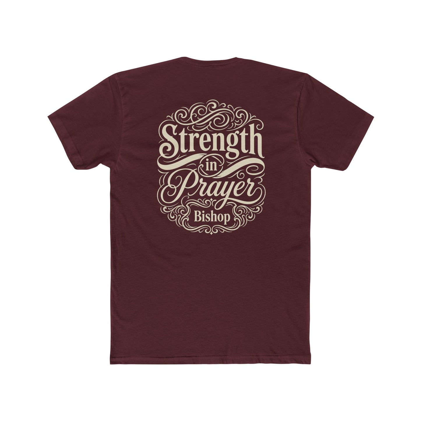 Strength in Prayer T-Shirt — Inspirational Faith Tee (Bishop)