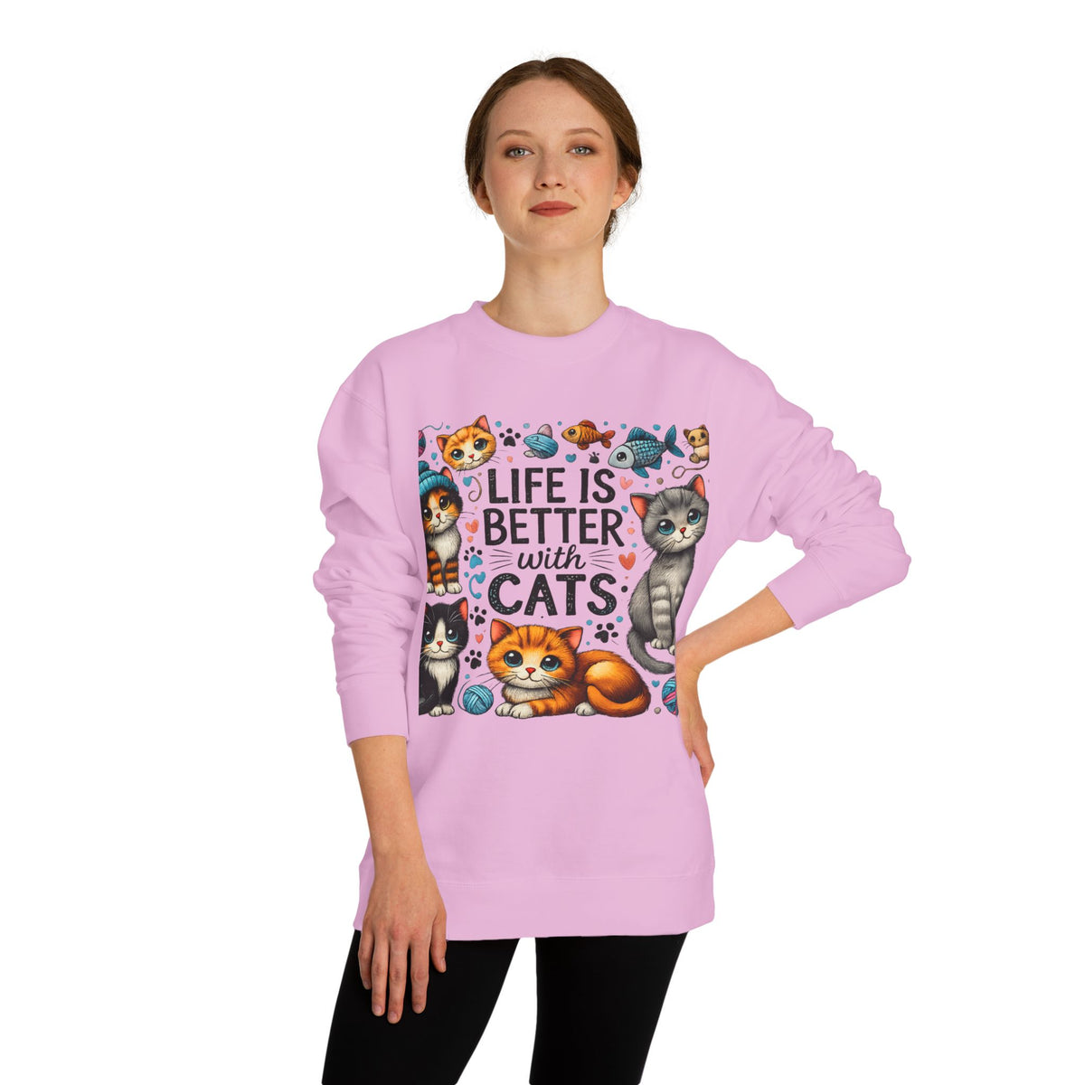 Life Is Better With Cats Sweatshirt