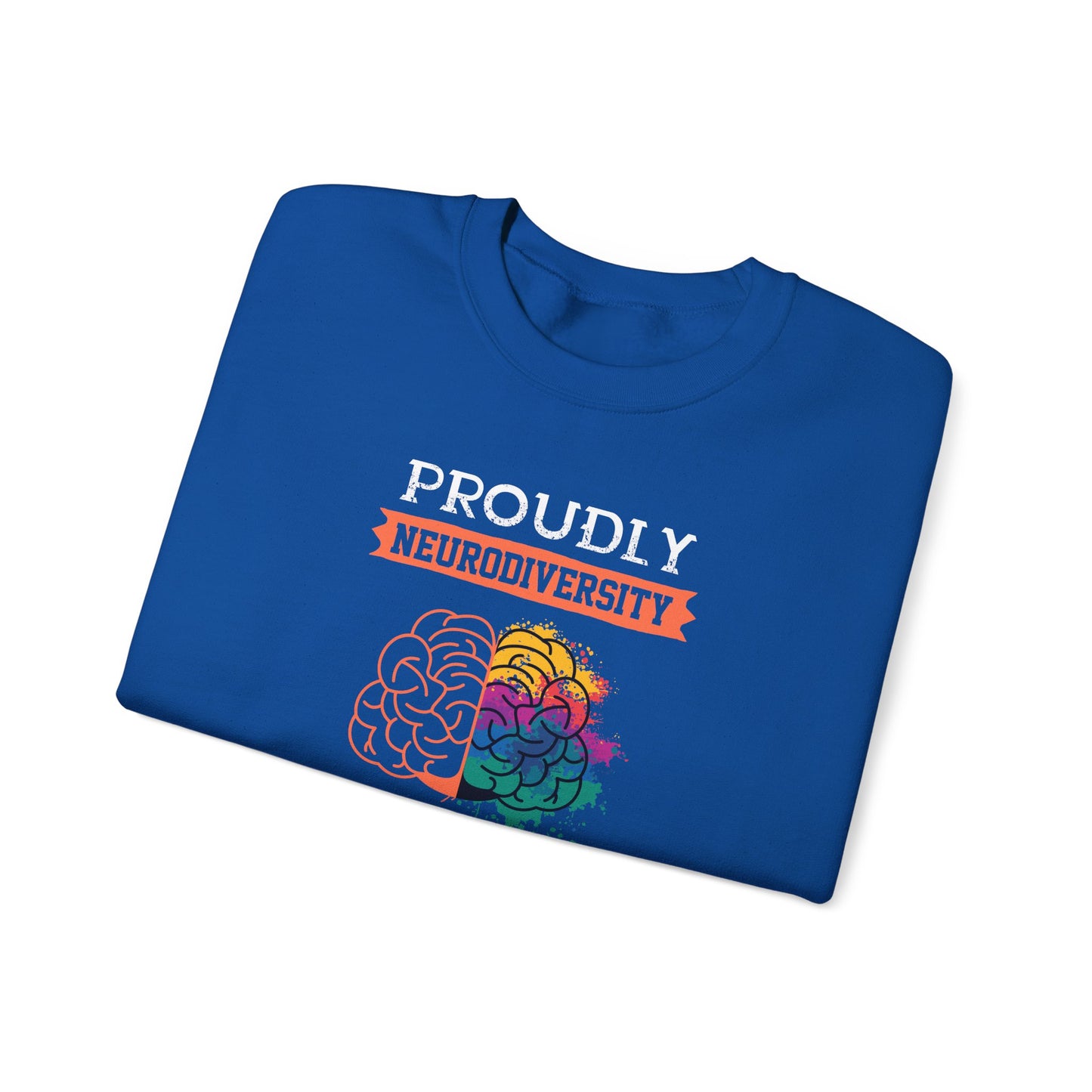 Proudly Neurodiversity Sweatshirt
