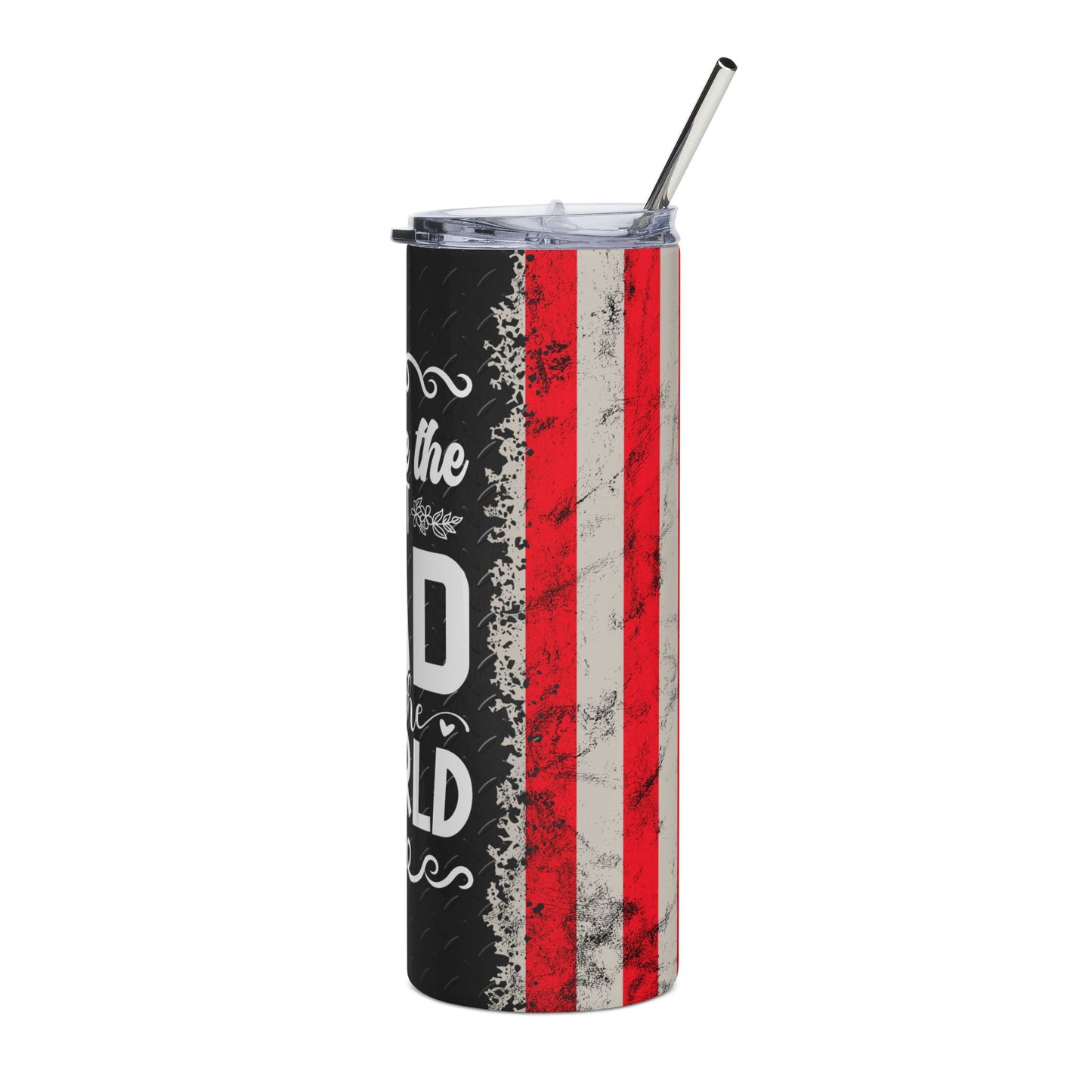 20oz Stainless Steel Tumbler - "I Have the Best Dad in the World" with American Flag
