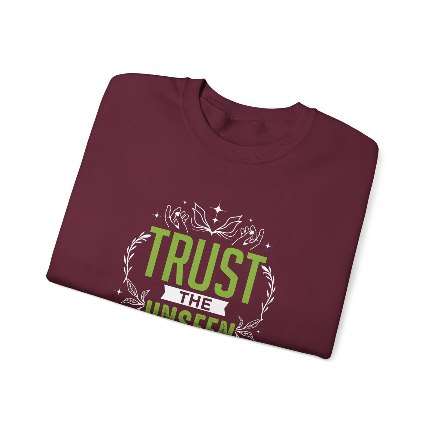 Trust the Unseen Sweatshirt