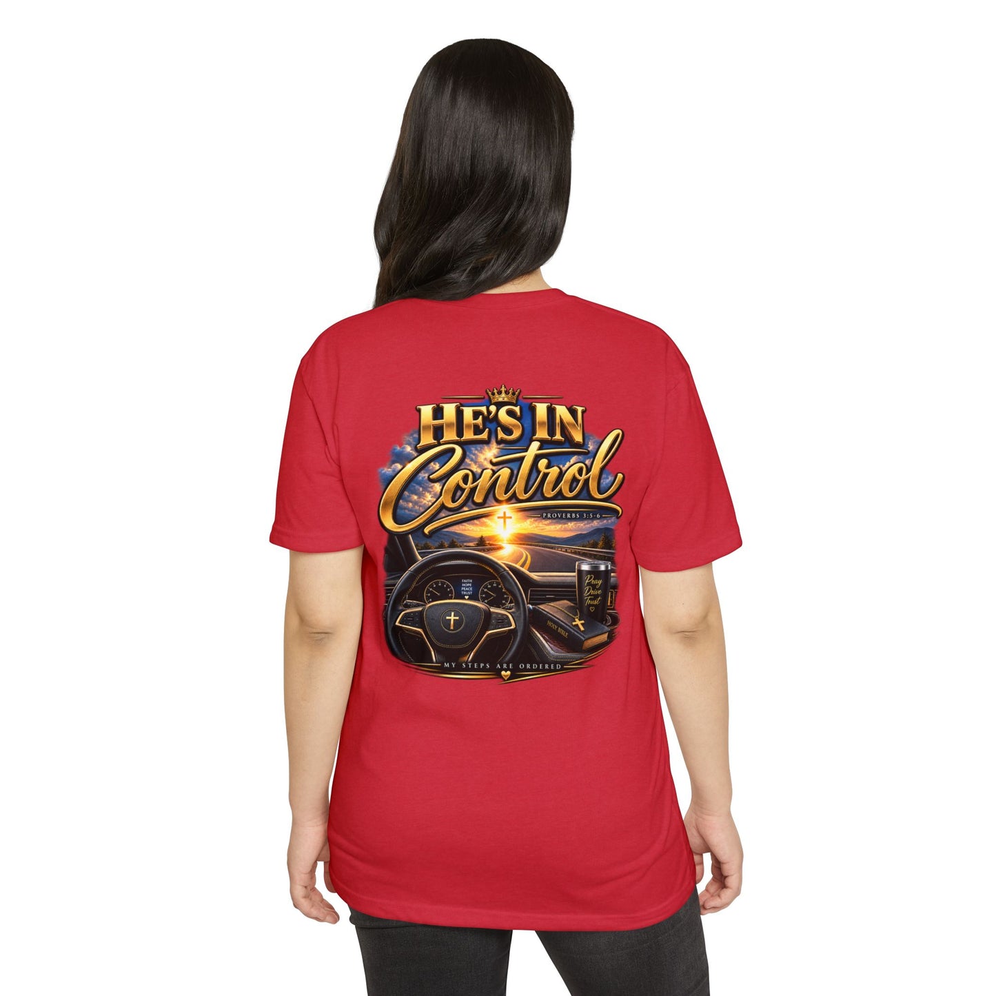 He's In Control T-Shirt — Christian Faith Car Steering Design