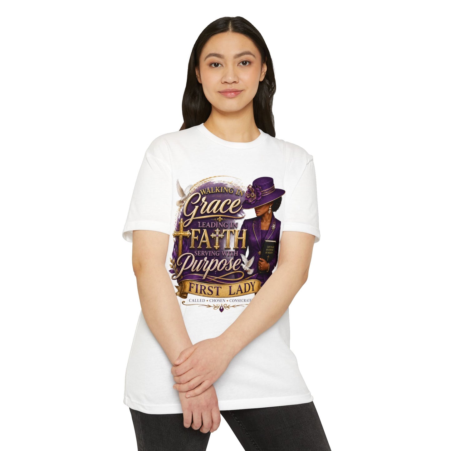 First Lady Faith T-Shirt — Walking in Grace, Serving Purpose Christian Tee