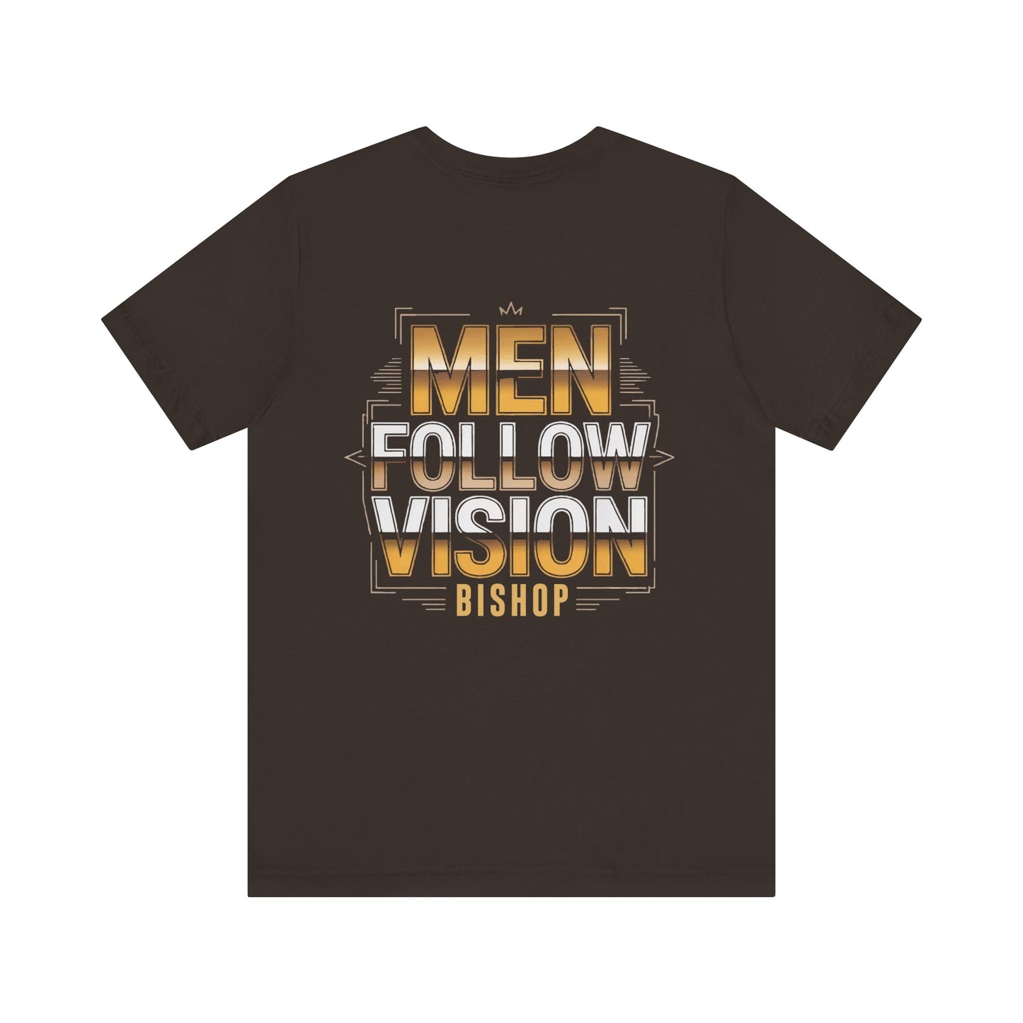 Men Follow Vision Bishop T‑Shirt — Motivational Graphic Tee