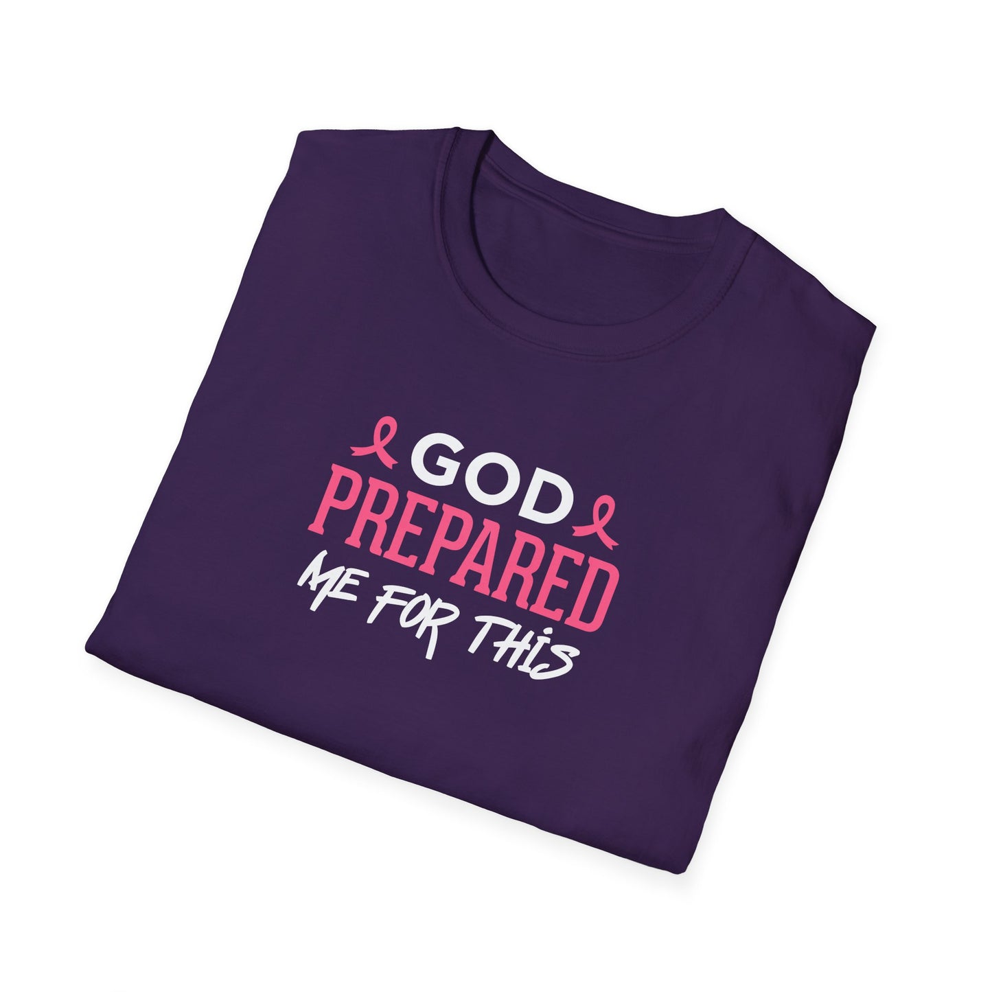 God Prepared Me for This T-Shirt