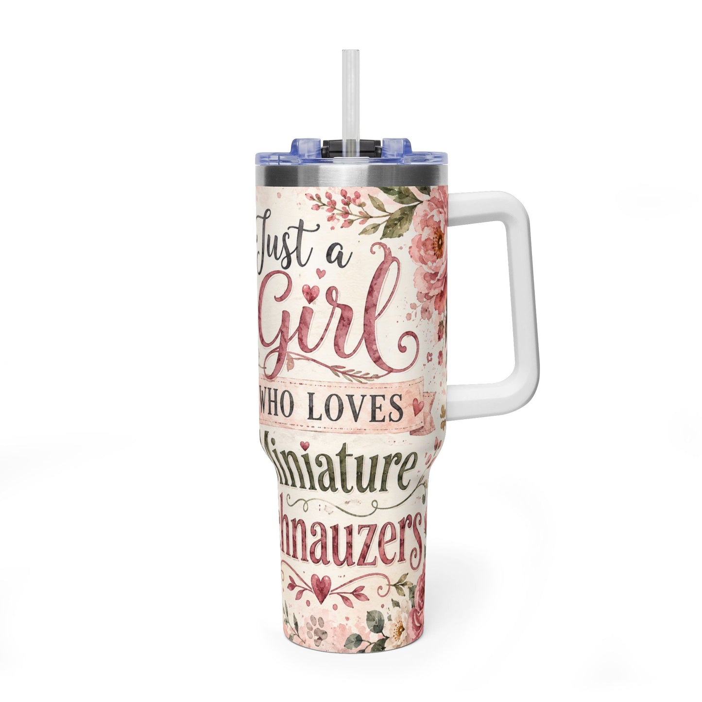 Miniature Schnauzer Tumbler — "Just a Girl Who Loves Mini Schnauzers" 40oz Vacuum Tumbler