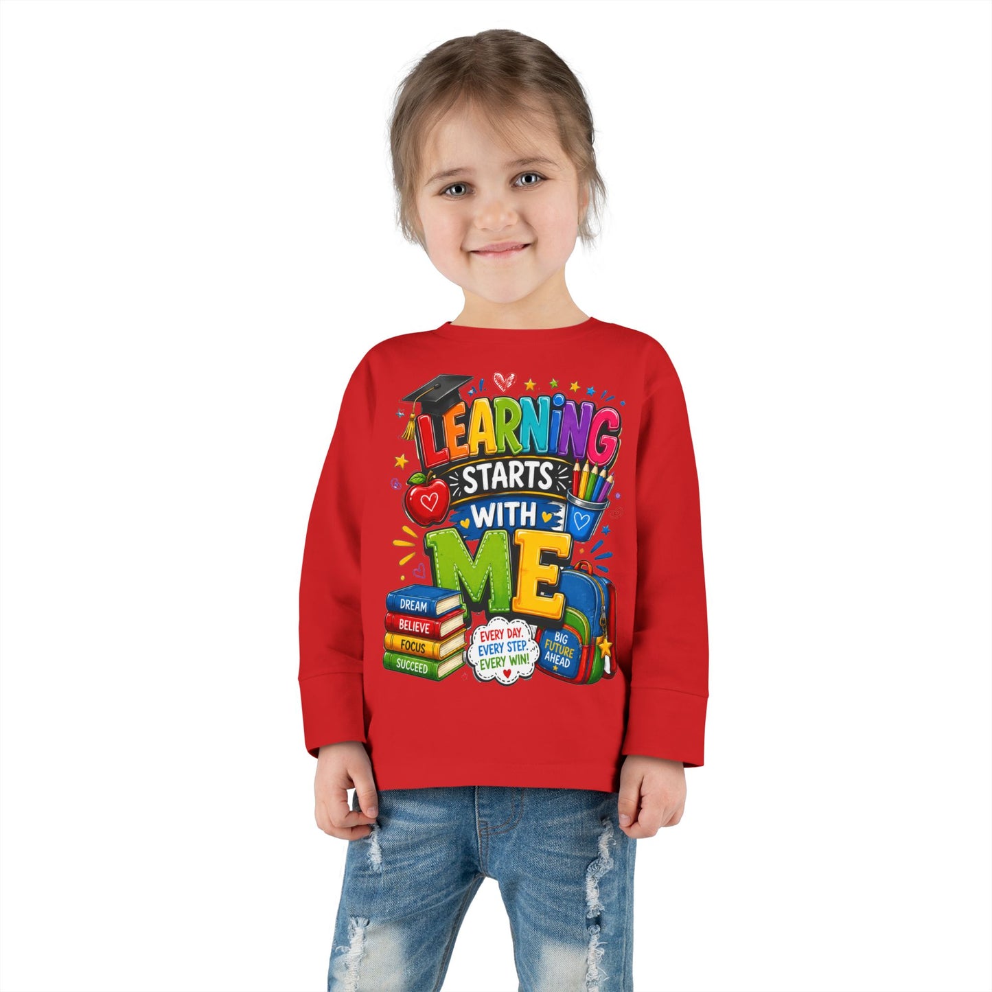 Toddler Long Sleeve Tee — "Learning Starts With Me" Back-to-School Shirt