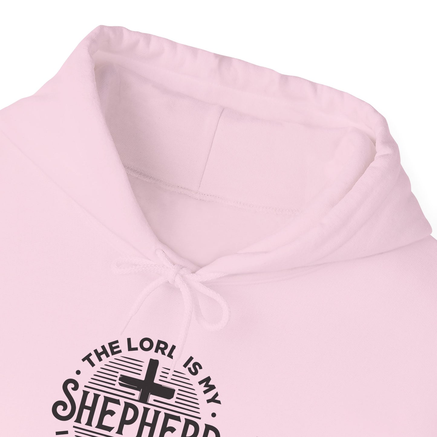 The Lord is My Shepherd I Shall Not Want - Psalm 23:1. Hoodie