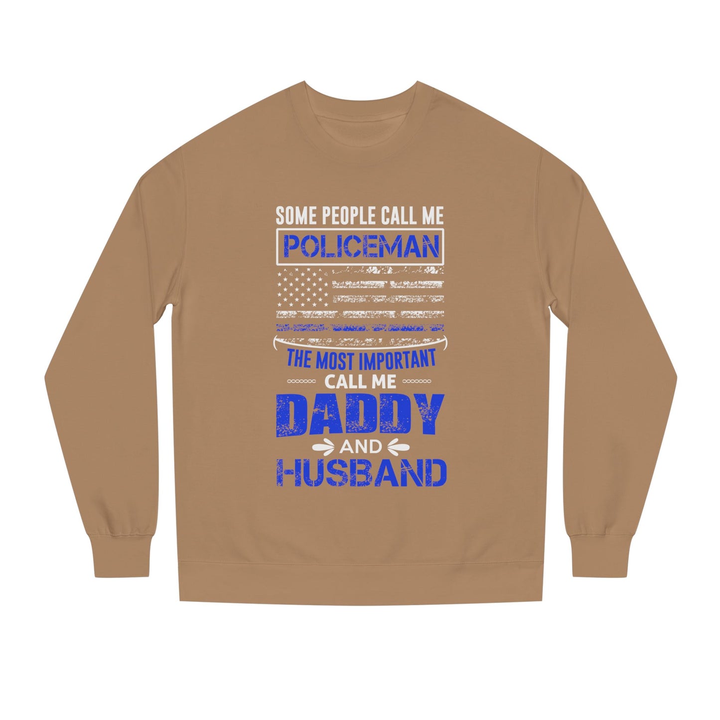 Policeman Daddy & Husband Sweatshirt — Proud Dad & Law Enforcement Crewneck