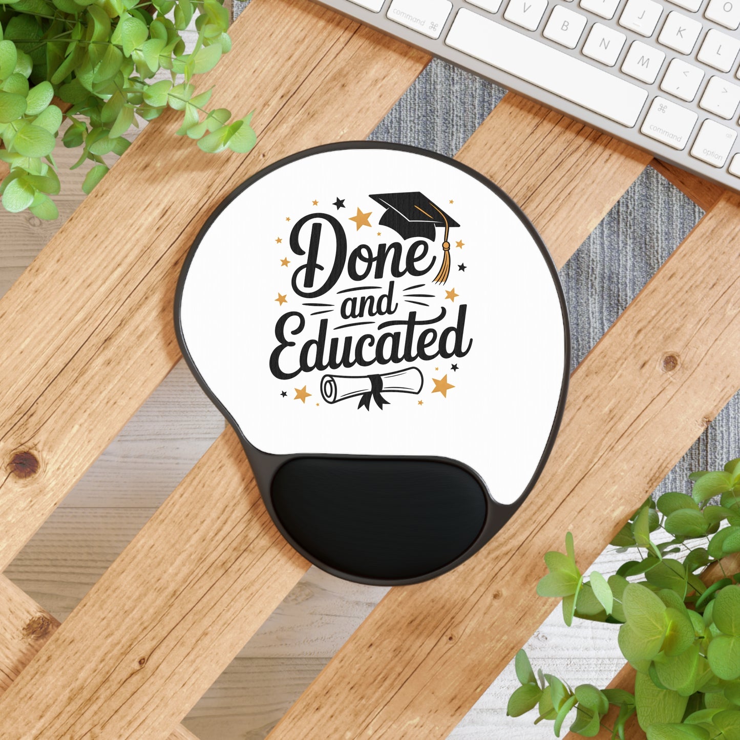 Done and Educated Graduation Mouse Pad with Wrist Rest