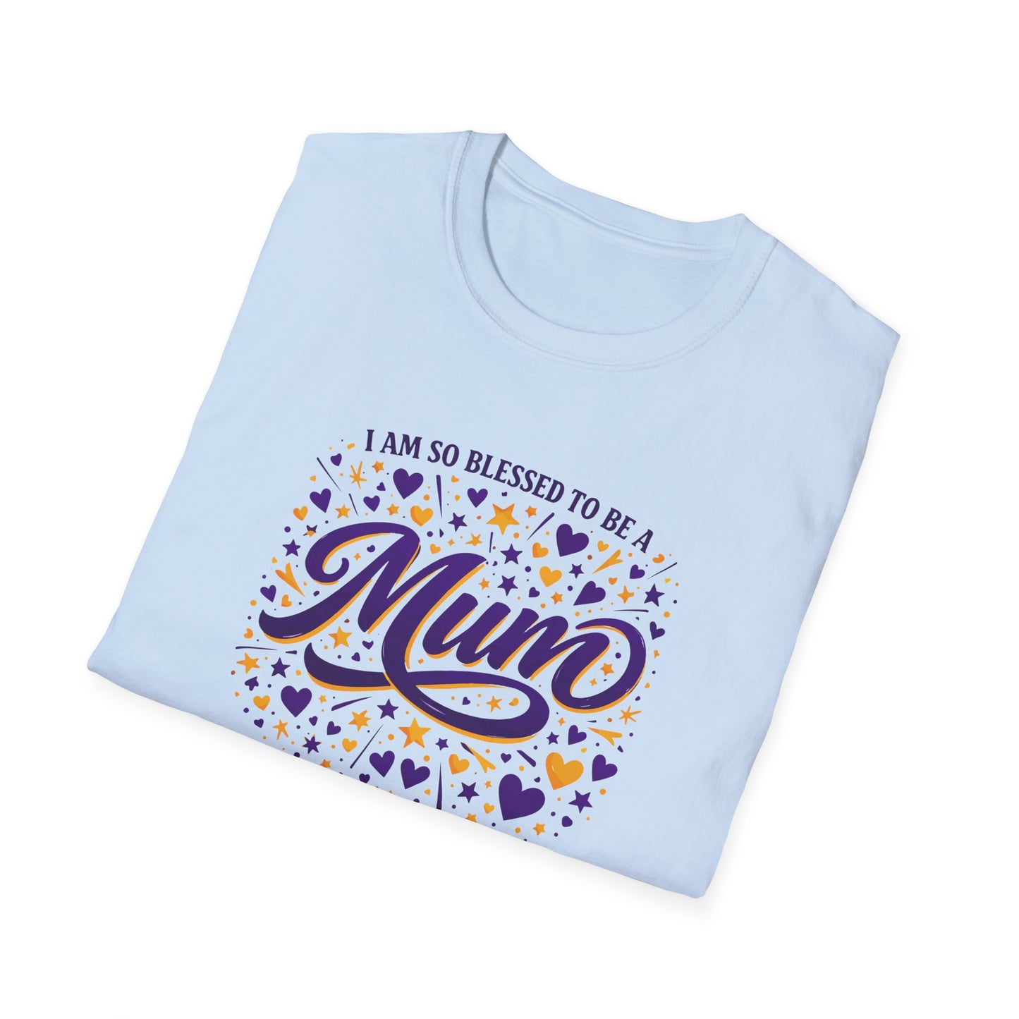 "I Am So Blessed To Be A Mum" T-Shirt
