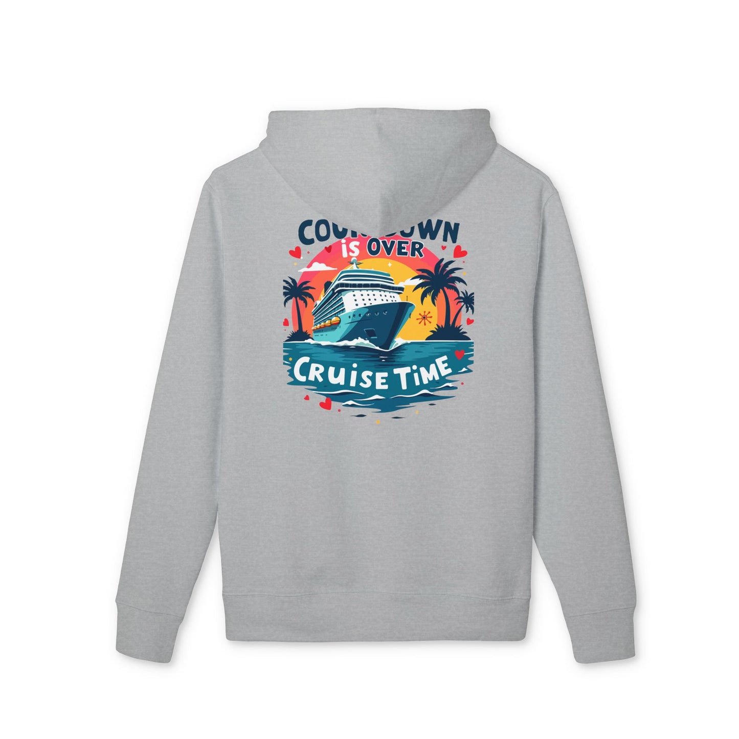 Cruise Time Hoodie — 'Countdown Is Over' Tropical Cruise Sweatshirt