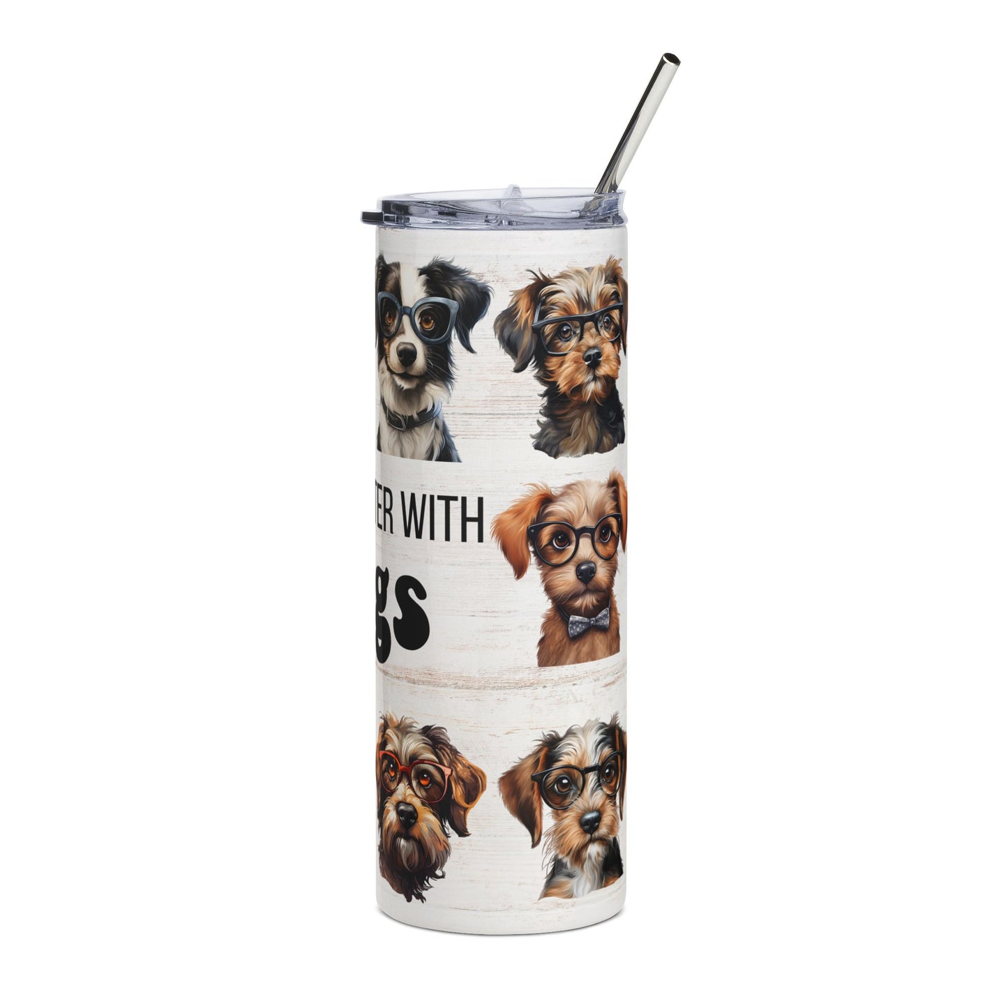 20oz Stainless Steel Tumbler — "Life Is Better With Dogs" Illustrated Dog Lover Travel Cup