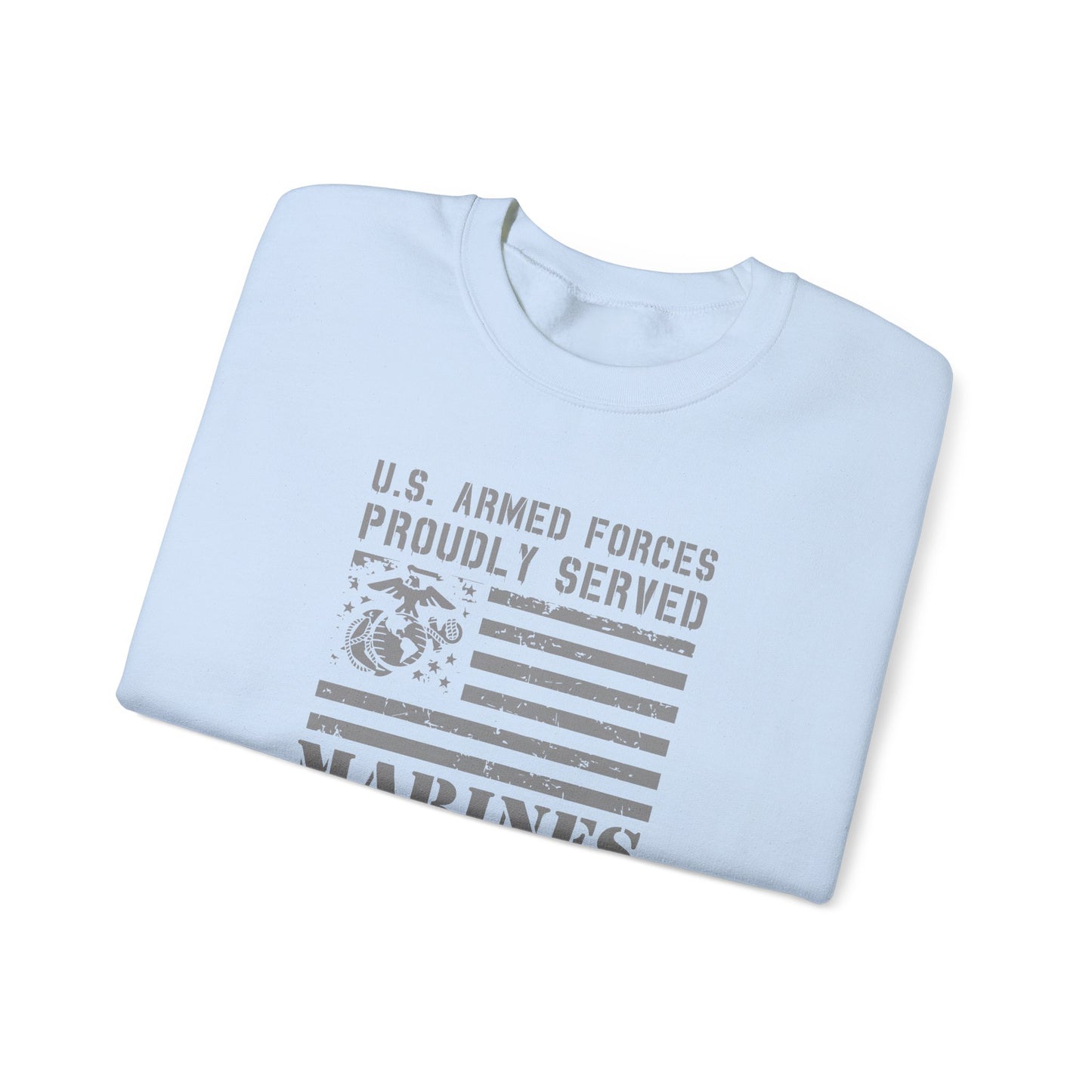 U.S. Armed Forces Proudly Served Marines Sweatshirt
